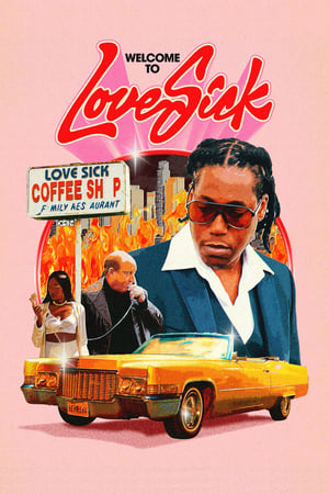 watch Love Sick: Open All Day, Every Night