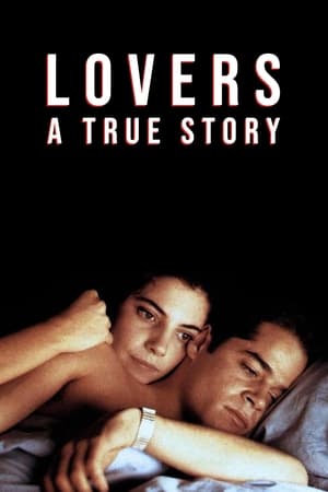 Lovers: A True Story watch Lovers: A True Story
