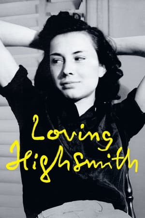 Loving Highsmith watch Loving Highsmith