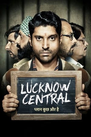 watch Lucknow Central