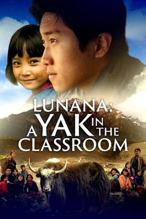 Lunana: A Yak in the Classroom watch Lunana: A Yak in the Classroom