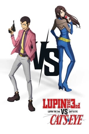 LUPIN THE 3rd vs. CAT'S EYE watch LUPIN THE 3rd vs. CAT'S EYE