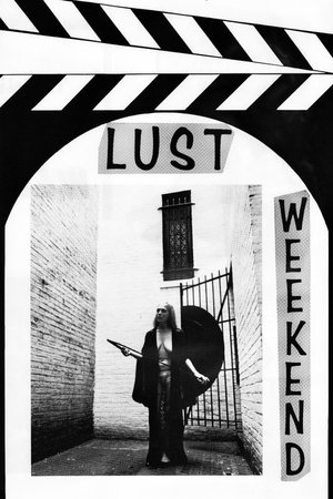Lust Weekend watch Lust Weekend