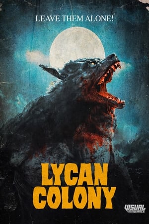 Lycan Colony watch Lycan Colony