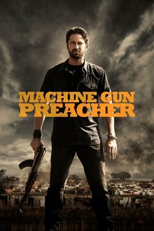 Machine Gun Preacher watch Machine Gun Preacher