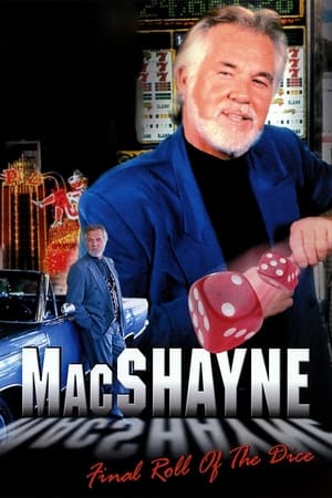 MacShayne: Final Roll of the Dice watch MacShayne: Final Roll of the Dice