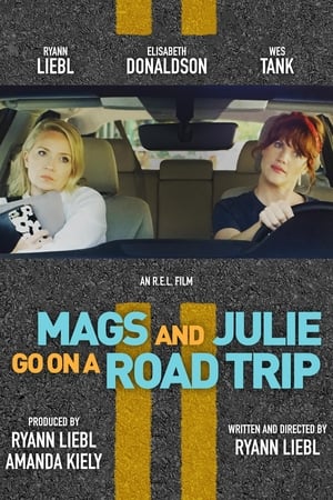 Mags and Julie Go on a Road Trip watch Mags and Julie Go on a Road Trip