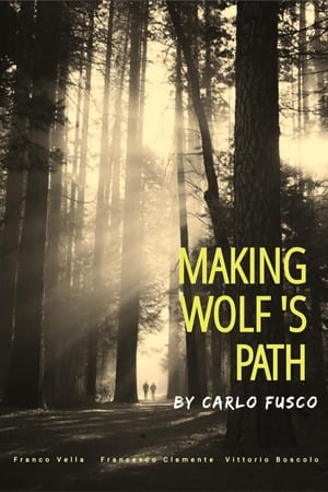 watch Making Wolf's Path
