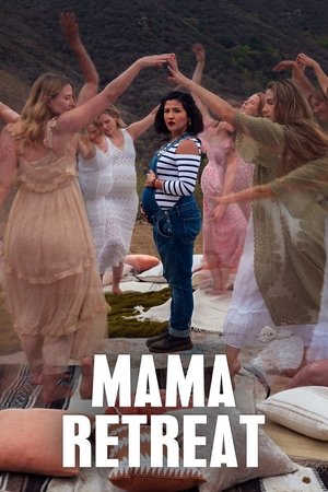 watch Mama Retreat