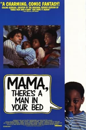 Mama, There's a Man in your Bed watch Mama, There's a Man in your Bed