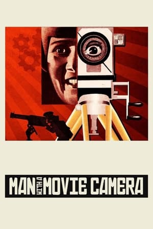 Man with a Movie Camera watch Man with a Movie Camera