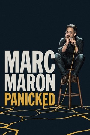 watch Marc Maron: Panicked
