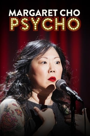 watch Margaret Cho: PsyCHO