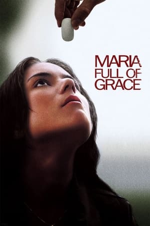 Maria Full of Grace watch Maria Full of Grace