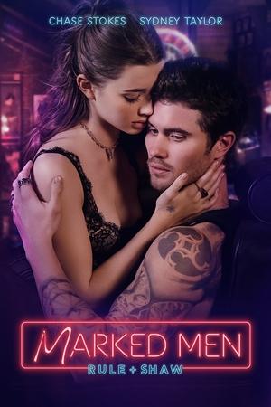 watch Marked Men: Rule + Shaw