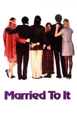 Married to It watch Married to It