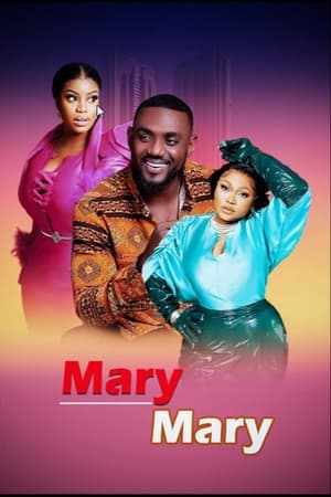 watch Mary! Mary!