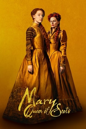 Mary, Queen of Scots watch Mary, Queen of Scots