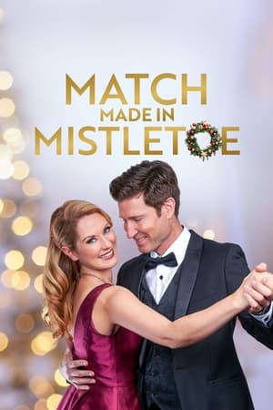 Match Made in Mistletoe watch Match Made in Mistletoe