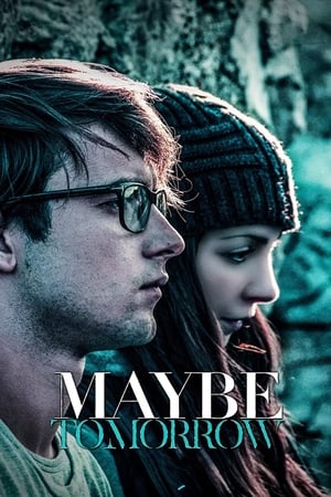 watch Maybe Tomorrow