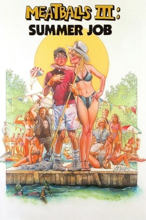 Meatballs III: Summer Job watch Meatballs III: Summer Job