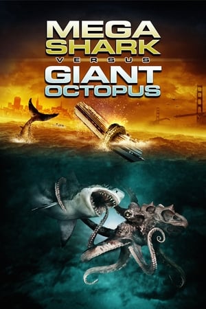 Mega Shark vs. Giant Octopus watch Mega Shark vs. Giant Octopus