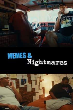 Memes & Nightmares watch Memes & Nightmares