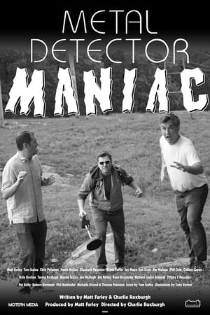 watch Metal Detector Maniac