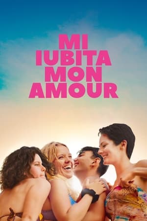 watch Mi Iubita, Mon Amour