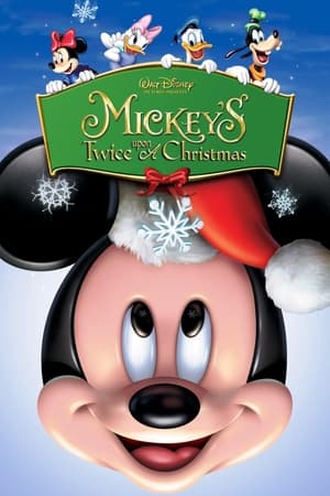 Mickey's Twice Upon a Christmas watch Mickey's Twice Upon a Christmas