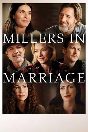 watch Millers in Marriage