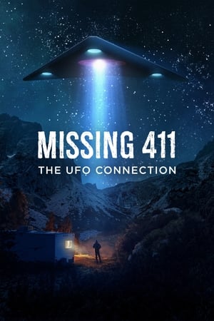 Missing 411: The U.F.O. Connection watch Missing 411: The U.F.O. Connection