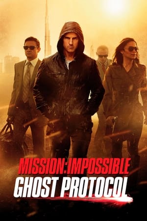 Mission: Impossible - Ghost Protocol watch Mission: Impossible - Ghost Protocol