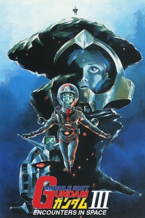 watch Mobile Suit Gundam III: Encounters in Space