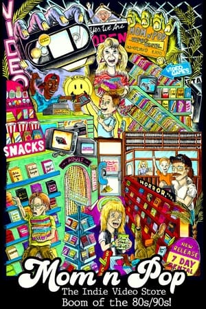 watch Mom n' Pop: The Indie Video Store Boom of the 80s/90s