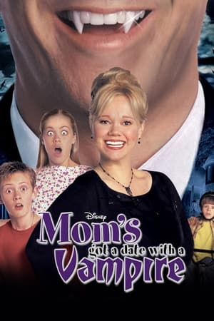 Mom's Got a Date with a Vampire watch Mom's Got a Date with a Vampire