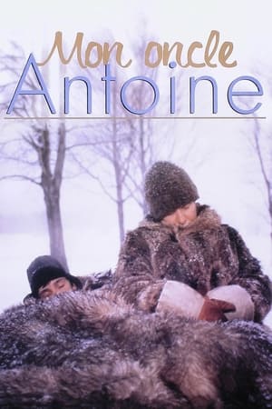 Mon oncle Antoine watch Mon oncle Antoine