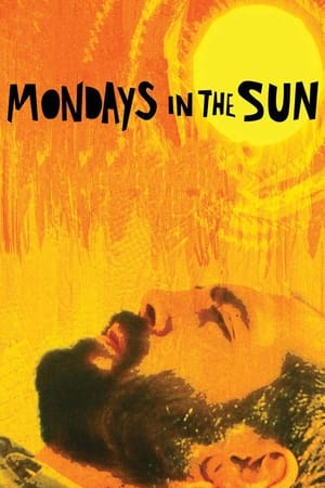 Mondays in the Sun watch Mondays in the Sun