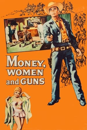 Money, Women and Guns watch Money, Women and Guns