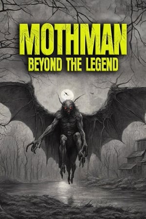 Mothman: Beyond the Legend watch Mothman: Beyond the Legend