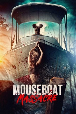 Mouseboat Massacre watch Mouseboat Massacre