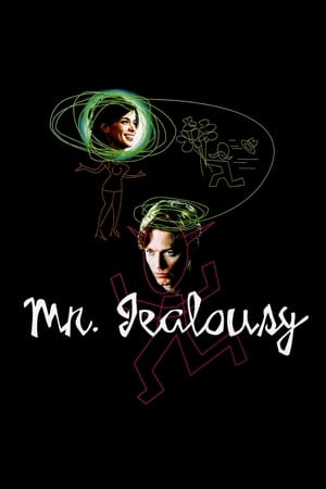 Mr. Jealousy watch Mr. Jealousy