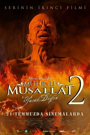 watch Mühr-ü Musallat 2: Yasak Düğün