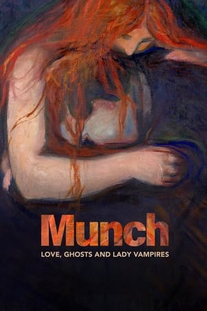 watch Munch: Love, Ghosts and Lady Vampires