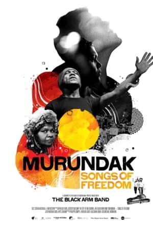 watch Murundak: Songs of Freedom