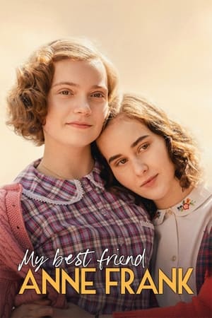 watch My Best Friend Anne Frank