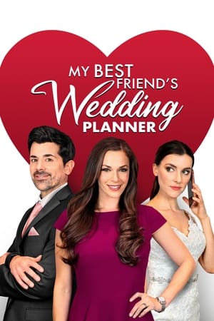 My Best Friend's Wedding Planner watch My Best Friend's Wedding Planner