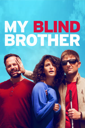 My Blind Brother watch My Blind Brother