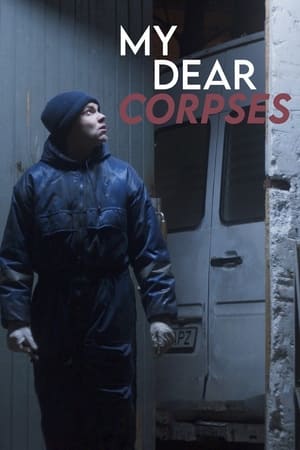 watch My Dear Corpses