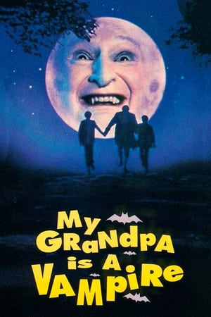 My Grandpa Is a Vampire watch My Grandpa Is a Vampire
